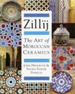 Zillij The Art of Moroccan Ceramics, with John Hedgecoe
